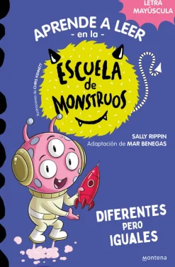 Montena Aprender a leer en la Escuela de Monstruos 17 - Diferentes pero iguales New
