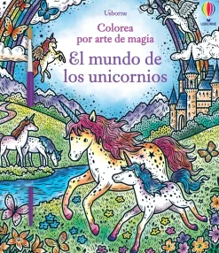 Usborne Colorea por arte de magia · El mundo de los Unicornios Clearance