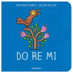 Kalandraka De la cuna a la luna · Do Re Mi Outlet