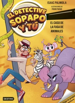 Destino Infantil u0026 Juvenil El detective Sopapo y tú 2 - El caso de la fuga de animales Discount