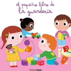 Timun Mas El pequeño libro de la guardería New