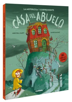 Combel La misteriosa y sorprendente casa del abuelo