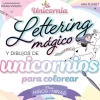 Montena Lettering mágico y dibujos de unicornio para colorear Discount