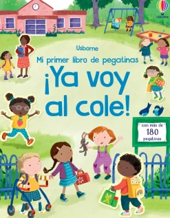 Usborne Mi primer libro de pegatinas · Ya voy al cole New