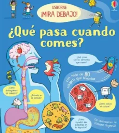 Usborne ¡Mira debajo! · ¿Qué pasa cuando comes? Online