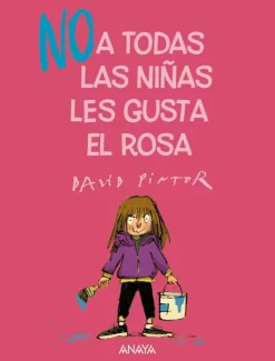 Anaya No a todas las niñas les gusta el rosa Discount