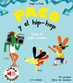 Timun Mas Paco y el Hip-Hop · Libro Musical Best