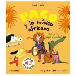 Timun Mas Paco y La Música Africana · Libro Musical Online