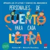 SM Personajes un cuento para cada letra Online