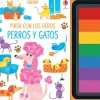 Usborne Pinta con los dedos · Perros y Gatos New