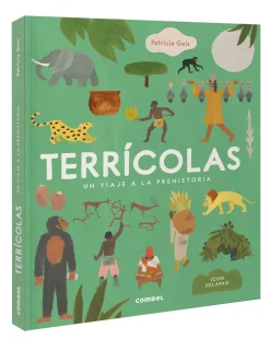 Combel Terricolas Un viaje a la Prehistoria Hot